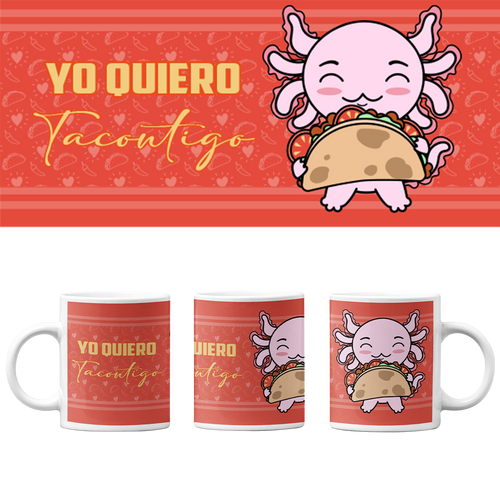 Taza Vers 2 Axolotzin Taco Ajolote
