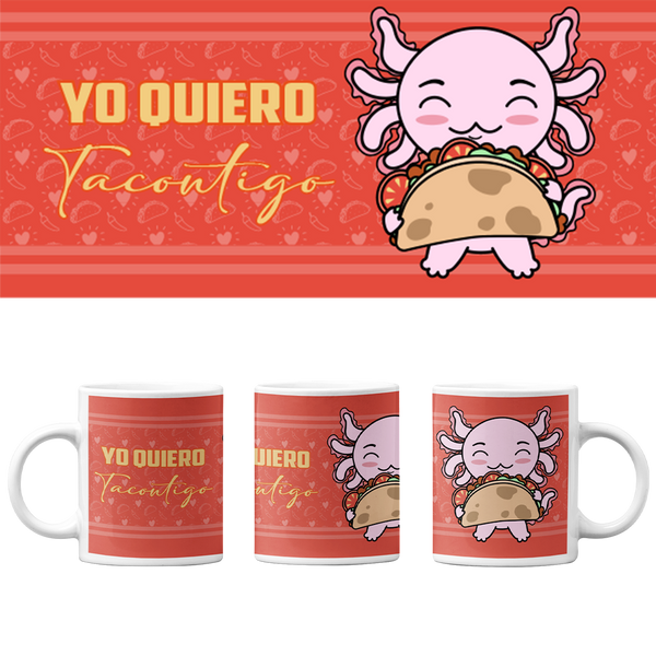 Taza Vers 2 Axolotzin Taco Ajolote