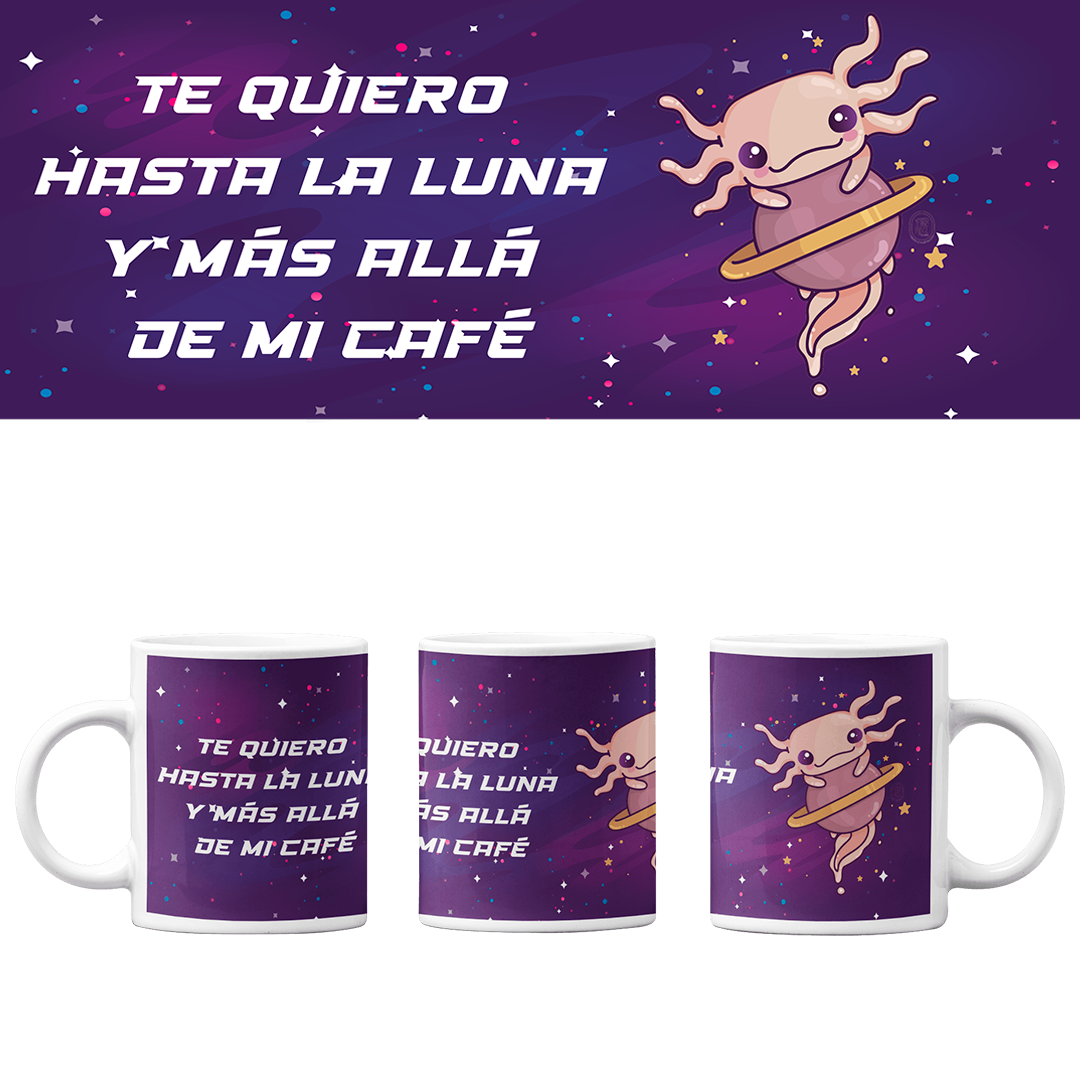 Taza Vers. 2 Ajolotito Espacial Mirari Chan