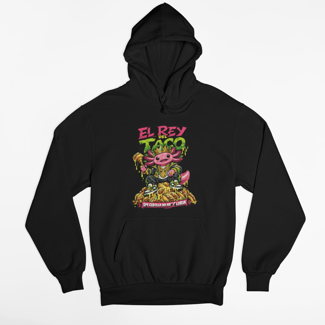 Hoodie Ajolotito El Rey Taco Unisex