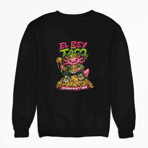 Sudadera Ajolotito El Rey Taco Unisex