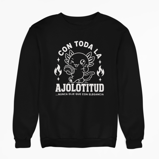 Sudadera Ajolotito Ajolotitud Unisex