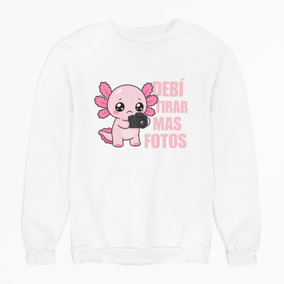 Sudadera Ajolotito Tirar Mas Fotos Unisex
