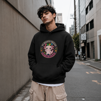 Hoodie Ajolotito Nací Para Destacar Unisex