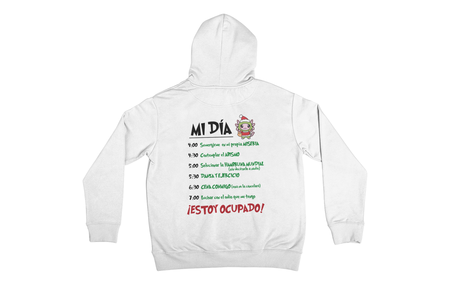 Hoodie Axolotzin Grinch Agenda
