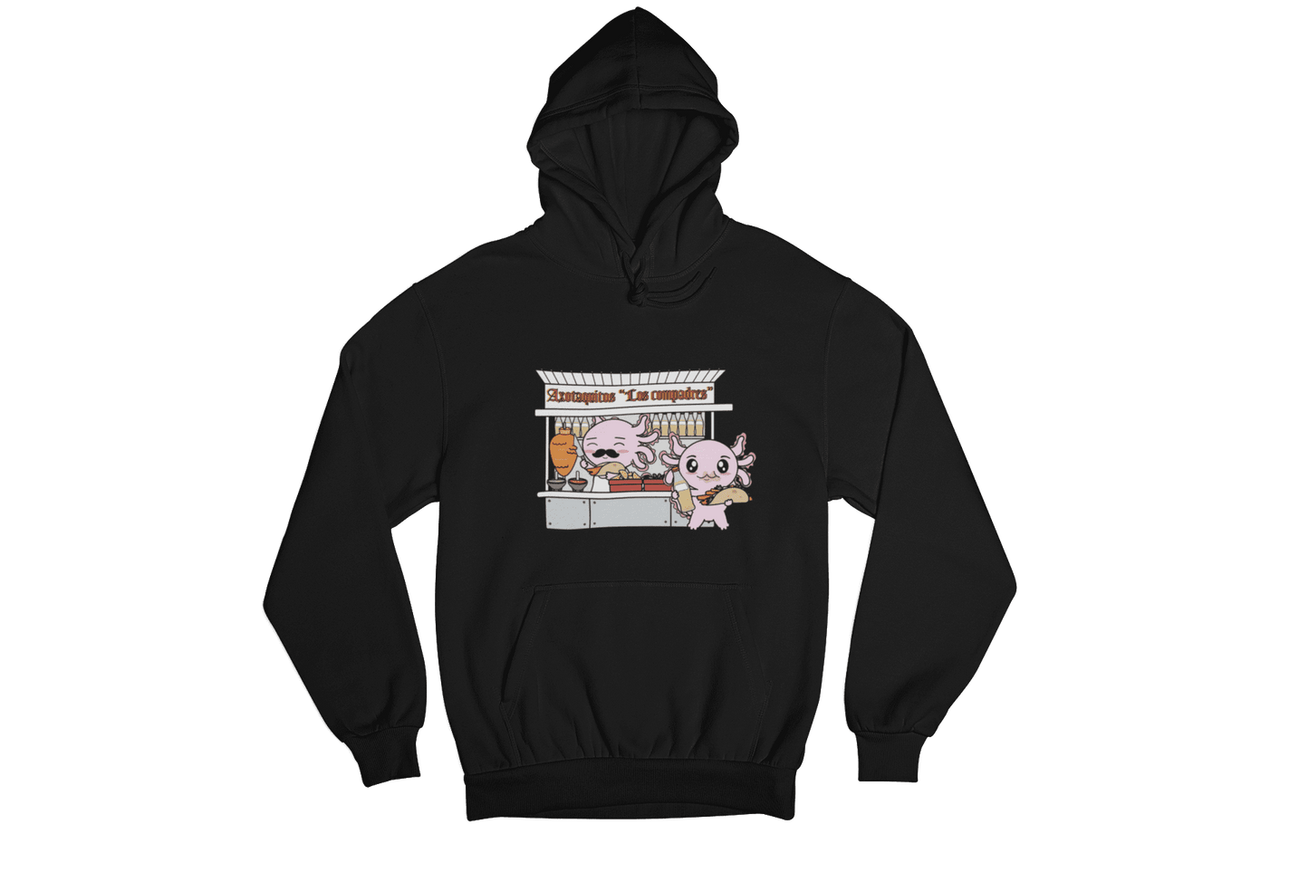 Hoodie Axolotzin Puesto De Tacos Ajolote Unisex